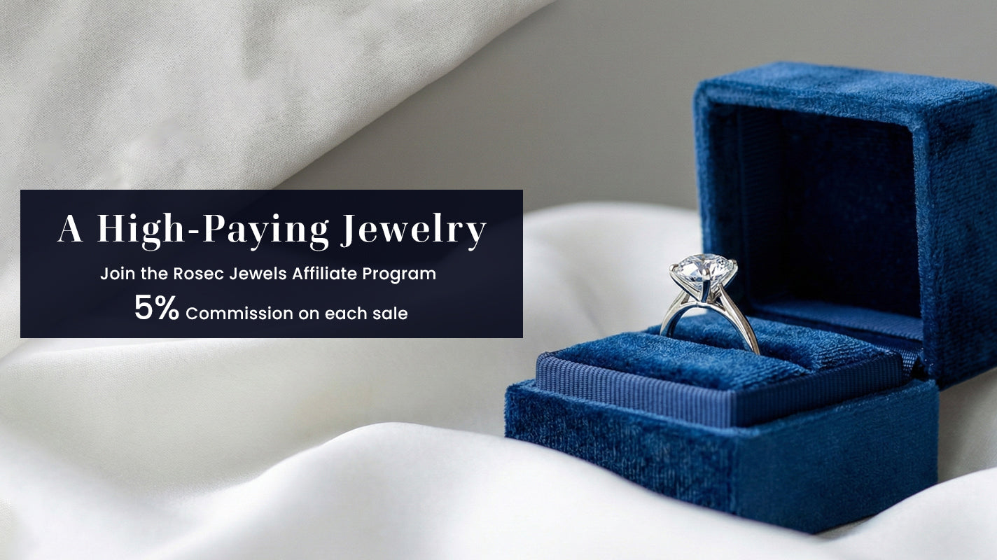 Join the Rosec Jewels Affiliate Program & Earn 5% Commission on Each Sale